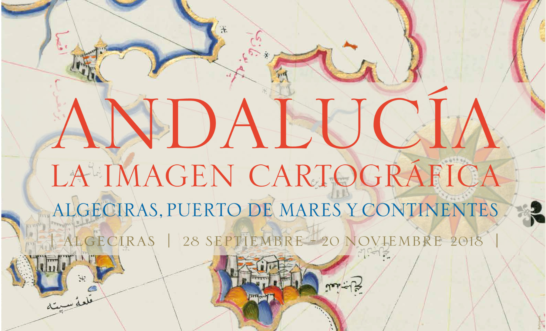Exposición Andalucía, la imagen cartográfica